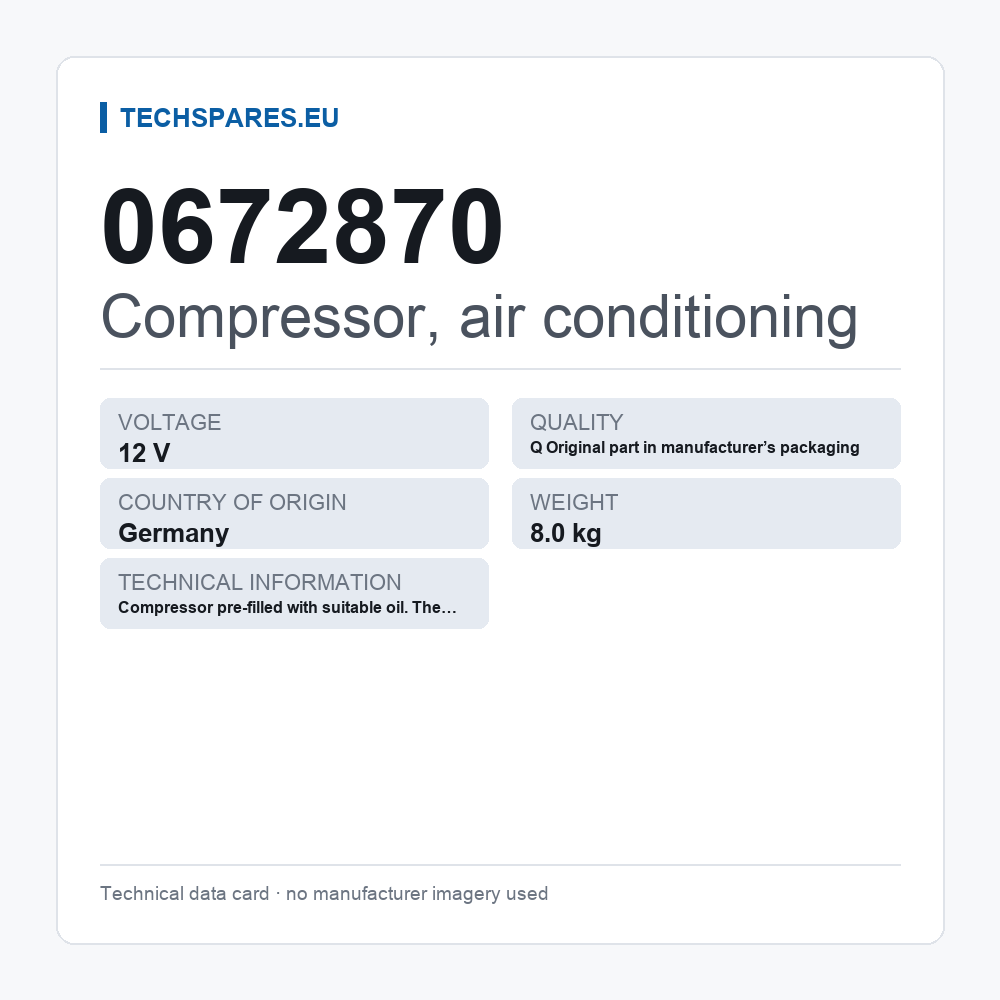 Compressor, air conditioning 0672870 — technical data card