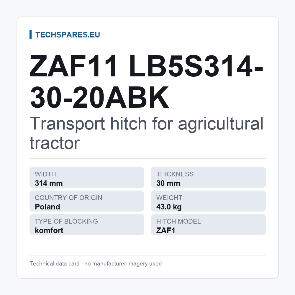 Transport hitch for agricultural tractor ZAF11 LB5S314-30-20ABK — technical data card
