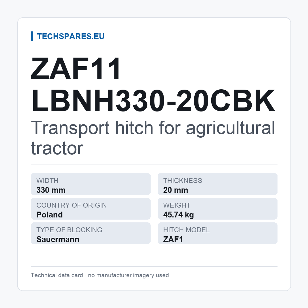 Transport hitch for agricultural tractor ZAF11 LBNH330-20CBK — technical data card