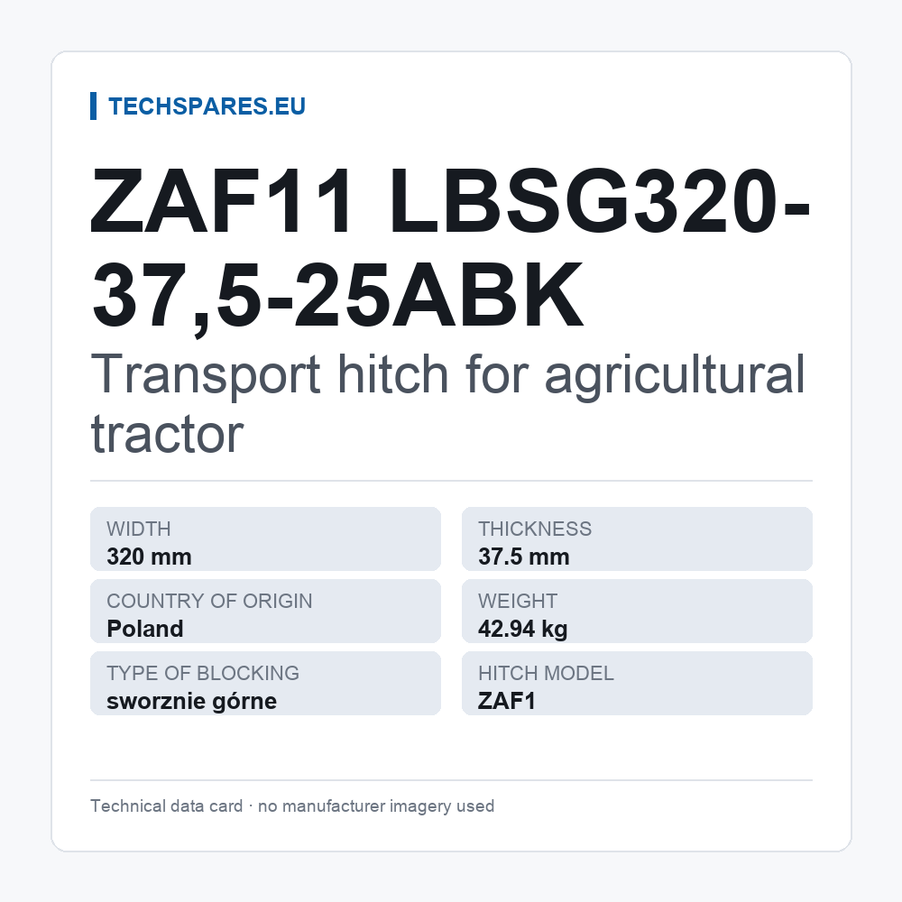 Transport hitch for agricultural tractor ZAF11 LBSG320-37,5-25ABK — technical data card