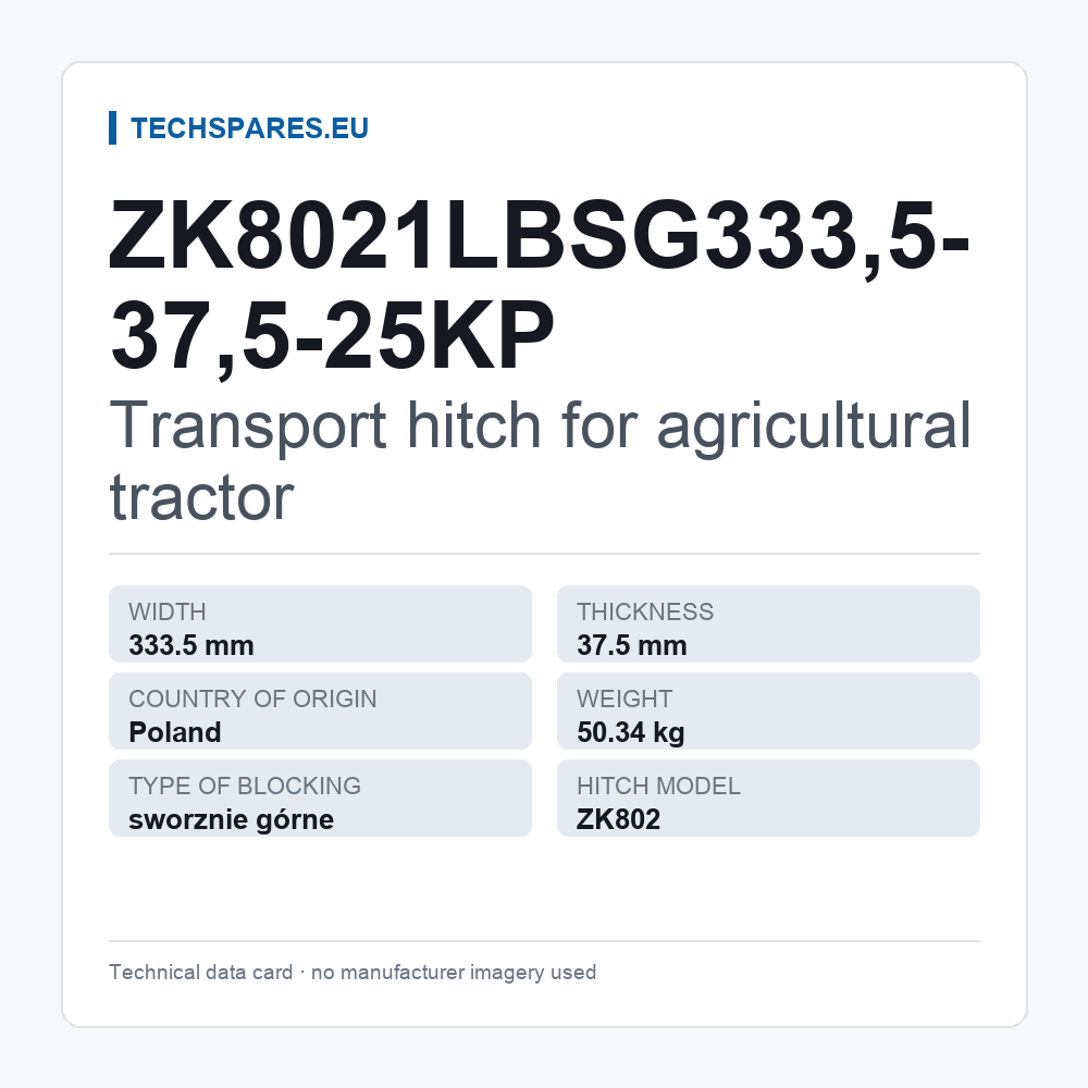 Transport hitch for agricultural tractor ZK8021LBSG333,5-37,5-25KP — technical data card