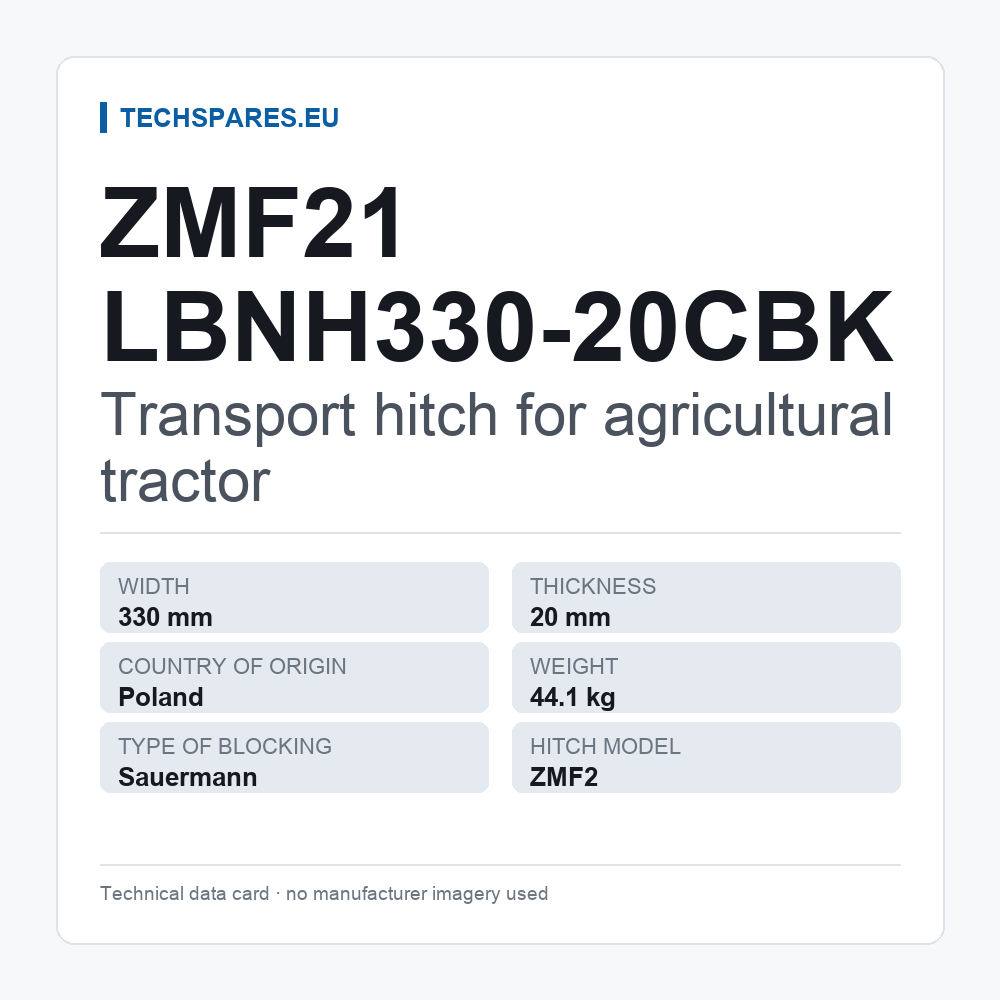Transport hitch for agricultural tractor ZMF21 LBNH330-20CBK — technical data card