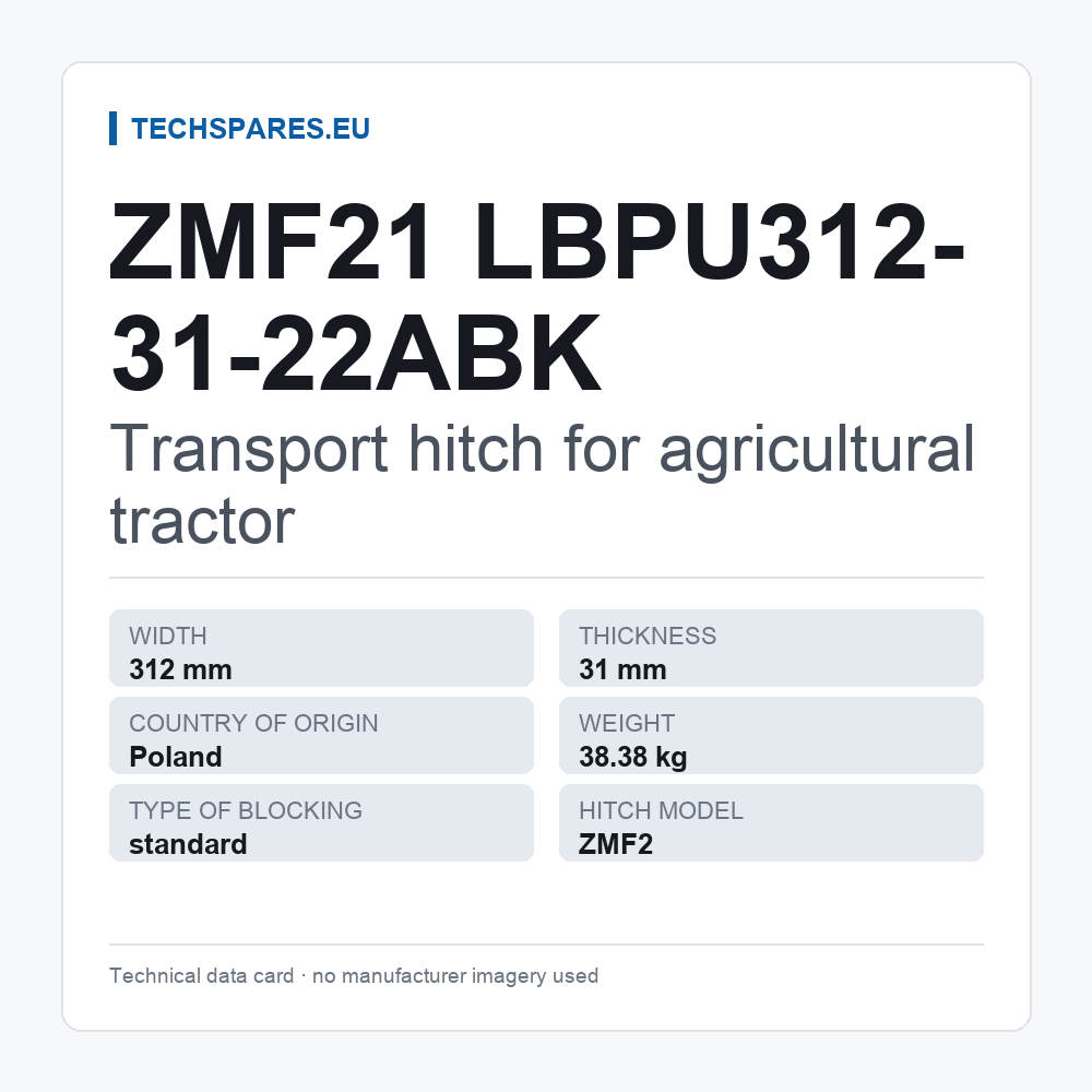 Transport hitch for agricultural tractor ZMF21 LBPU312-31-22ABK — technical data card