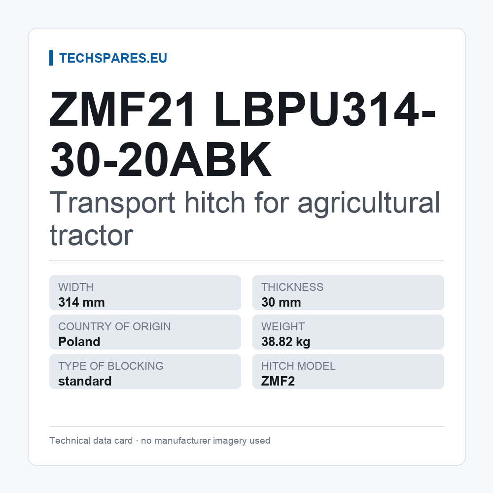 Transport hitch for agricultural tractor ZMF21 LBPU314-30-20ABK — technical data card
