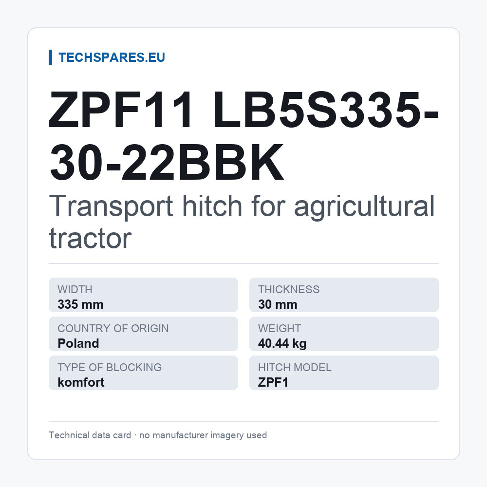 Transport hitch for agricultural tractor ZPF11 LB5S335-30-22BBK — technical data card