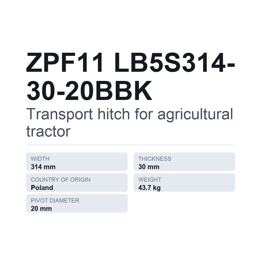 Traktorin vetokoukku ZPF11 LB5S314-30-20BBK — tekninen tietokortti